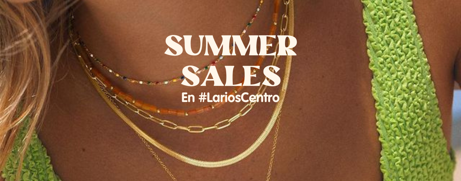 summer sales larios centro